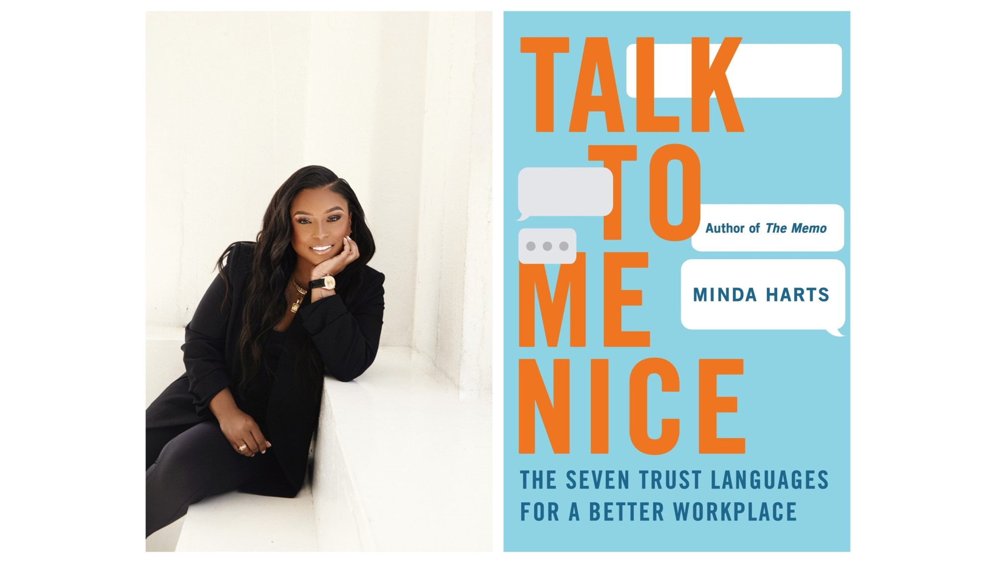 In Talk to Me Nice: The Seven Trust Languages for a Better Workplace, workplace consultant Minda Harts explains how and why improving interpersonal communication can build trust among coworkers. (Photo courtesy Minda Harts/Cover image by Flatiron Books)
