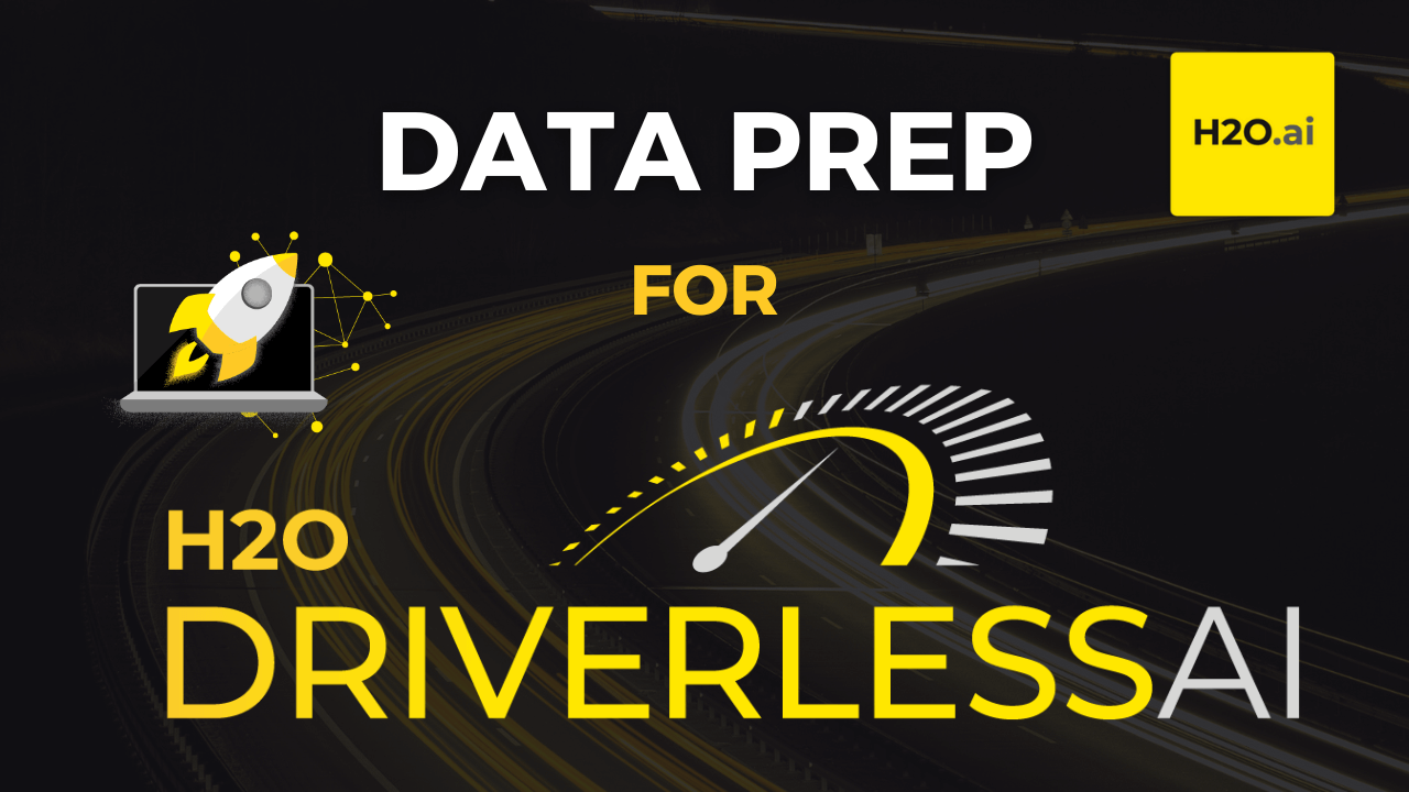 Data Prep for H2O Driverless AI
