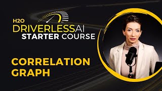 11. Correlation Graph / DAI Starter Course