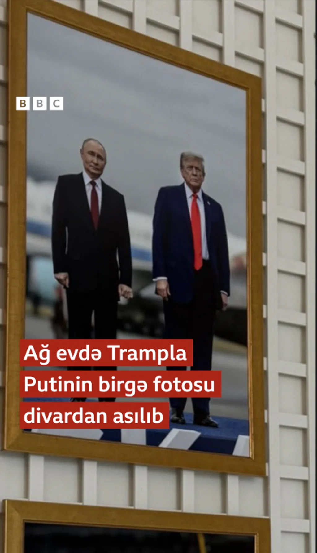 Ağ Evdə Trampla Putinin birgə fotosu "divardan asılıb"