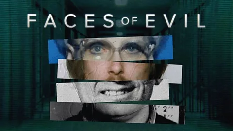 Faces of Evil