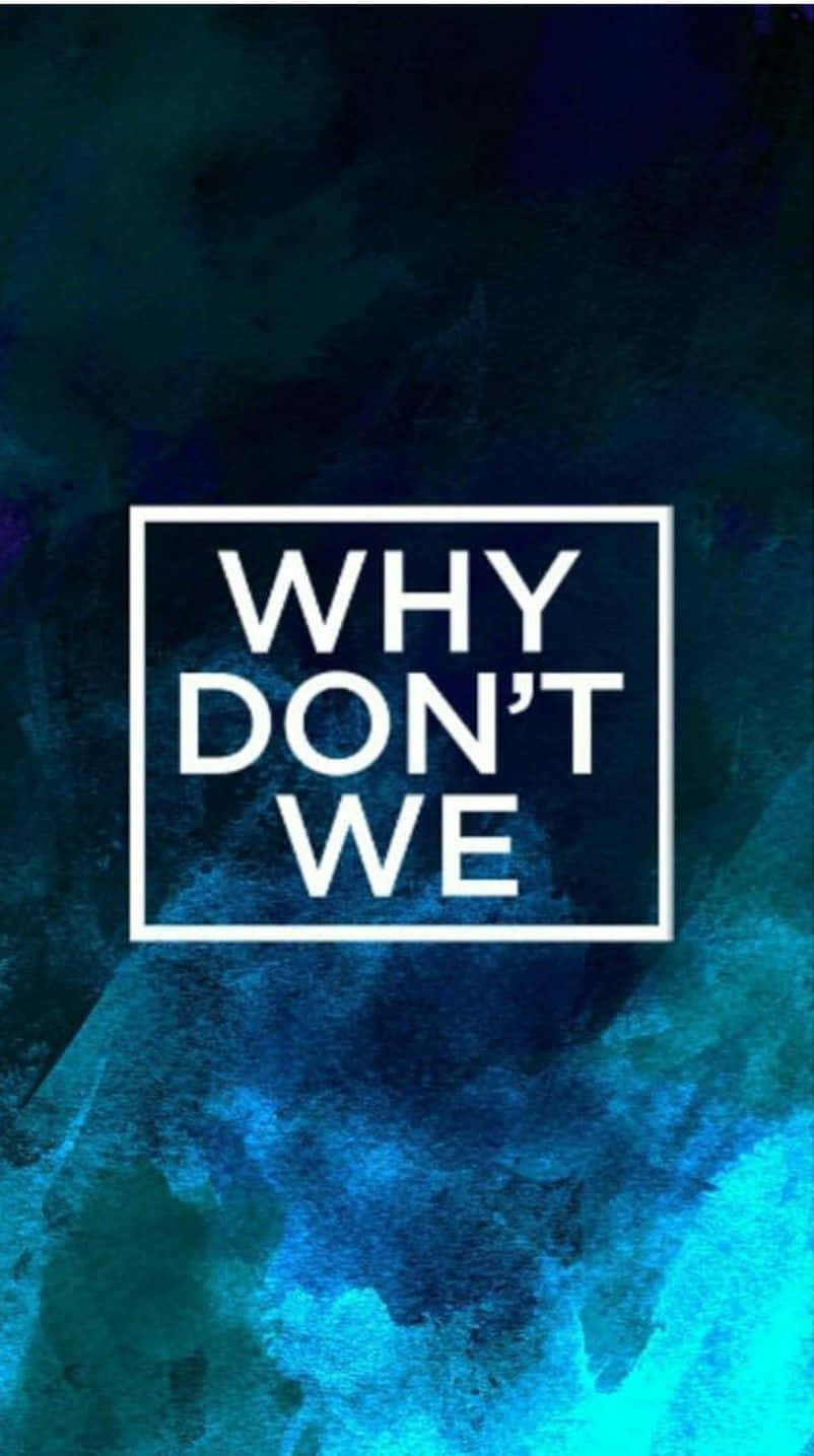 Amerikansk Gutteband Why Don't We Logo Bakgrunnsbildet